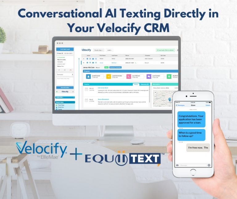 Conversational AI Texting Directly in Your Velocify CRM Equiitext